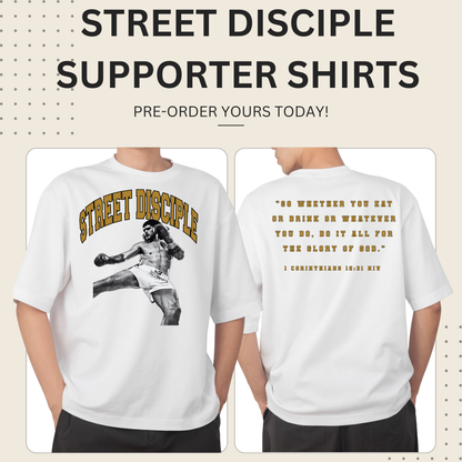 STREET DISCIPLE Support Shirt