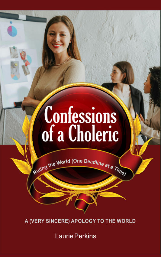 Confessions of a Choleric E-Book